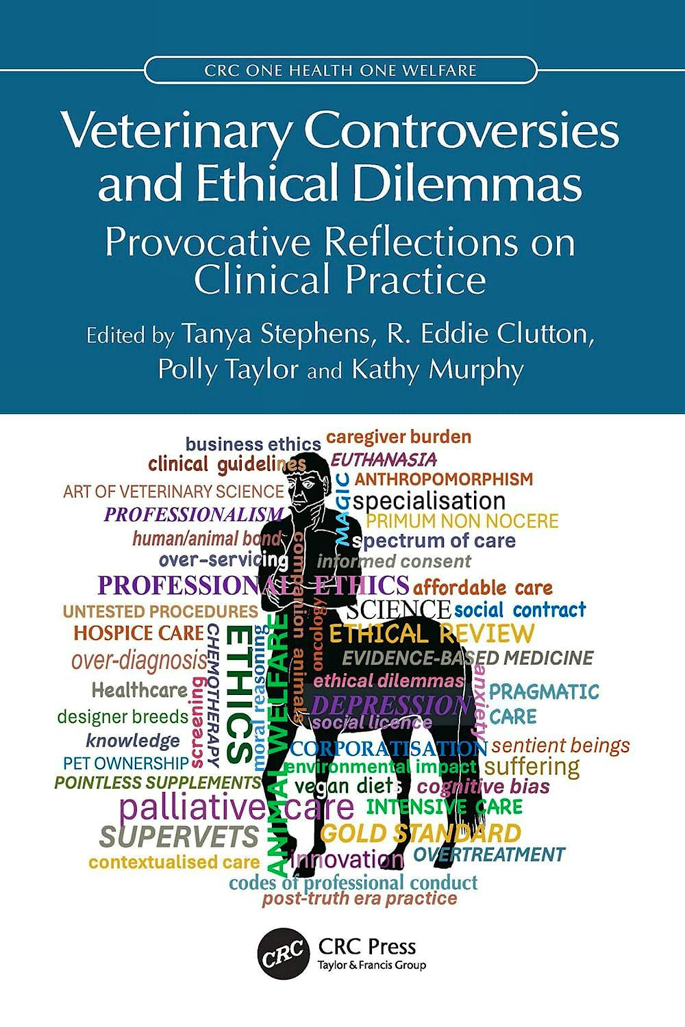 Portada del libro 9781032582603 Veterinary Controversies and Ethical Dilemmas. Provocative Reflections on Clinical Practice