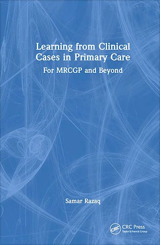 Portada del libro 9781032583570 Learning from Clinical Cases In Primary Care: For Mrcgp and Beyond