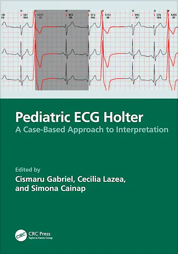 Portada del libro 9781032898711 Pediatric ECG Holter. A Case-Based Approach to Interpretation