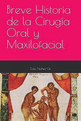 Portada del libro 9781091772977 Breve Historia de la Cirugía Oral y Maxilofacial