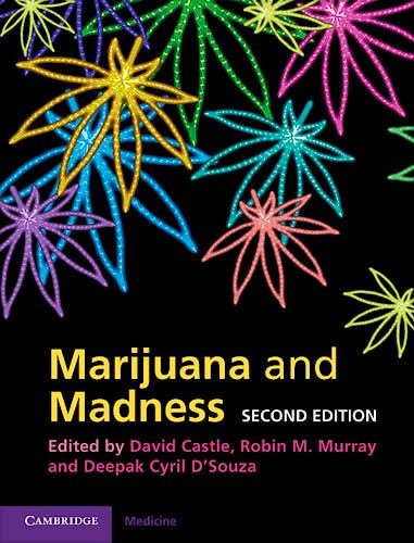 Portada del libro 9781107000216 Marijuana and Madness