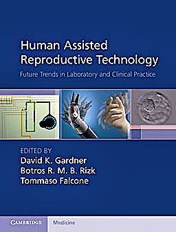 Portada del libro 9781107001121 Human Assisted Reproductive Technology. Future Trends in Laboratory and Clinical Practice