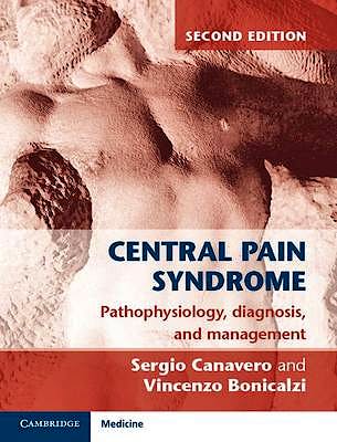 Portada del libro 9781107010215 Central Pain Syndrome. Pathophysiology, Diagnosis and Management
