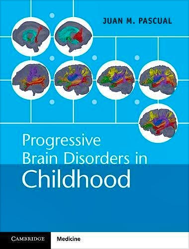 Portada del libro 9781107042056 Progressive Brain Disorders in Childhood