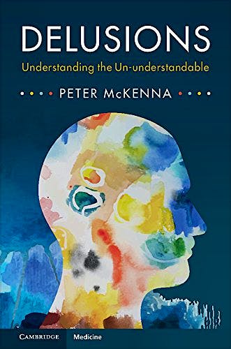 Portada del libro 9781107075443 Delusions. Understanding the Un-Understandable