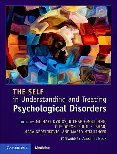 Portada del libro 9781107079144 The Self in Understanding and Treating Psychological Disorders