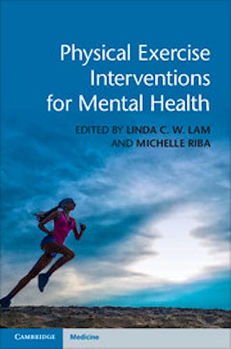 Portada del libro 9781107097094 Physical Exercise Interventions for Mental Health