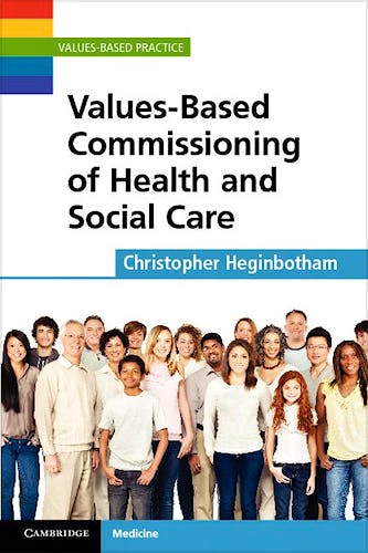 Portada del libro 9781107603356 Values-Based Commissioning of Health and Social Care