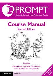 Portada del libro 9781107660526 Prompt (Practical Obstetric Multi-Professional Training) Course Manual
