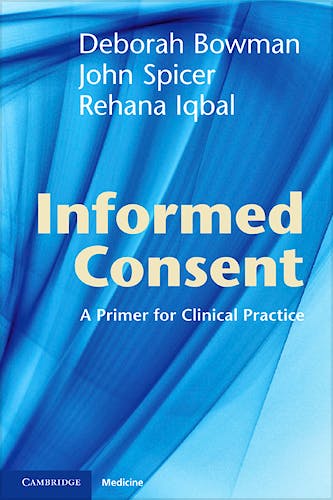 Portada del libro 9781107688063 Informed Consent: A Primer for Clinical Practice