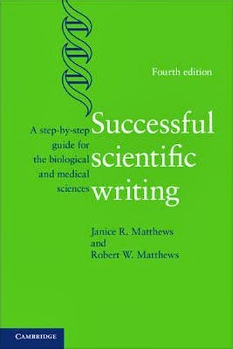 Portada del libro 9781107691933 Successful Scientific Writing. A Step-by-Step Guide for the Biological and Medical Sciences