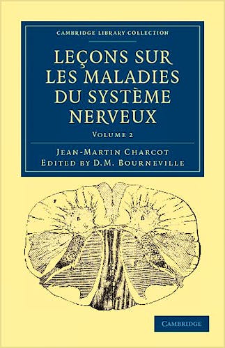 Portada del libro 9781108038478 Leçons Sur Les Maladies Du Systeme Nerveux. Faites a la Salpetriere, Vol. 2