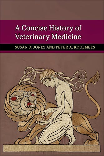 A Concise History Of Veterinary Medicine