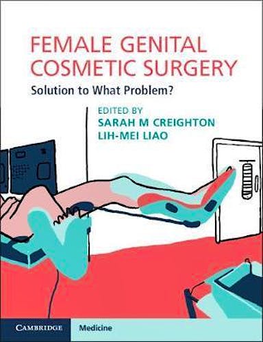 Portada del libro 9781108435529 Female Genital Cosmetic Surgery. Solution to What Problem?