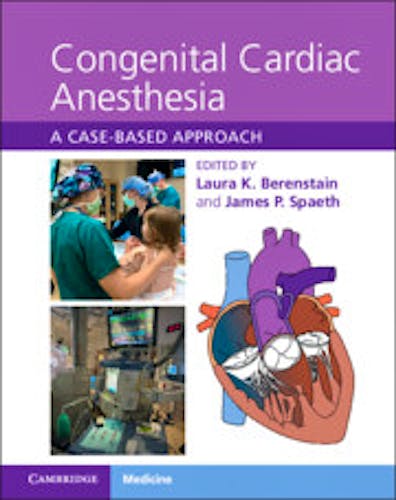 Congenital Cardiac Anesthesia. A Case-Based Approach