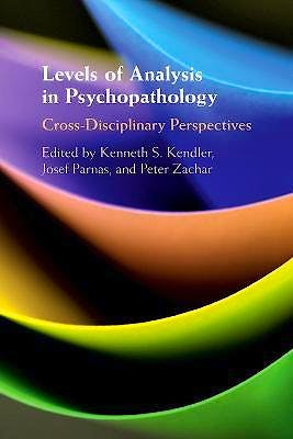 Levels of Analysis in Psychopathology. CrossDisciplinary Perspectives