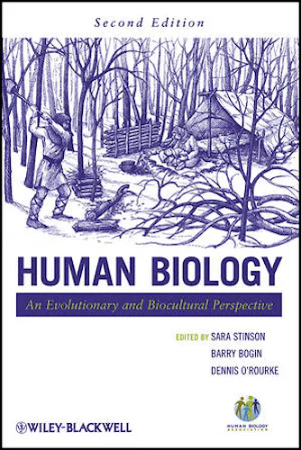 Human Biology. an Evolutionary and Biocultural Perspective
