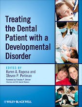 Treating the Dental Patient with a Developmental Disorder