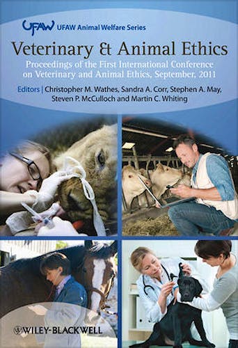 Portada del libro 9781118314807 Veterinary and Animal Ethics. Proceedings of the First International Conference on Veterinary and Animal Ethics, September 2011
