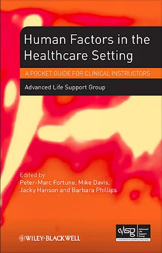 Portada del libro 9781118339701 Human Factors in the Health Care Setting: A Pocket Guide for Clinical Instructors