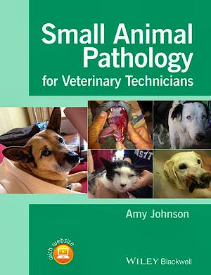Portada del libro 9781118434215 Small Animal Pathology for Veterinary Technicians (Softcover)