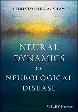 Portada del libro 9781118634578 Neural Dynamics of Neurological Disease