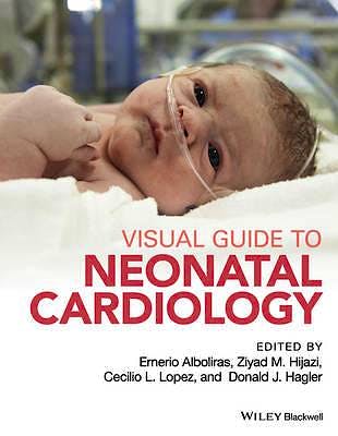 Portada del libro 9781118635148 Visual Guide to Neonatal Cardiology