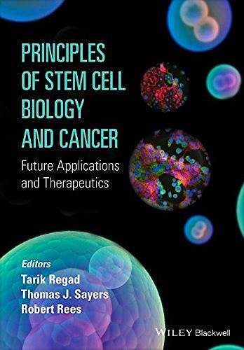 Portada del libro 9781118670620 Principles of Stem Cell Biology and Cancer: Future Applications and Therapeutics