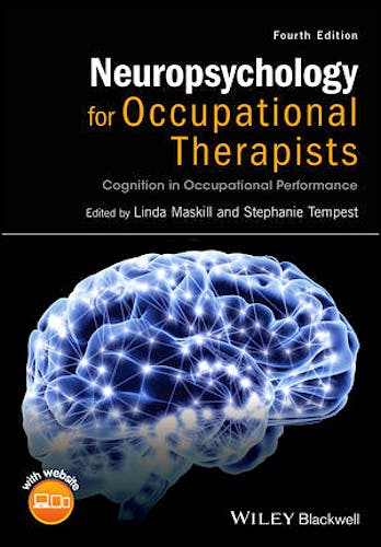 Portada del libro 9781118711323 Neuropsychology for Occupational Therapists: Cognition in Occupational Performance