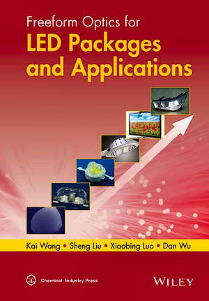 Portada del libro 9781118749715 Freeform Optics for Led Packages and Applications