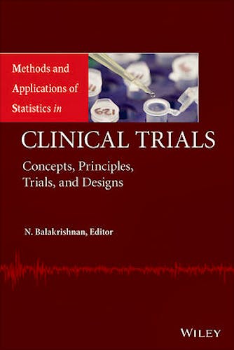 Portada del libro 9781118790786 Methods and Applications of Statistics in Clinical Trials. Concepts, Principles, Trials, and Designs, 2 Vols.