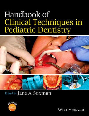 Portada del libro 9781118792698 Handbook of Clinical Techniques in Pediatric Dentistry