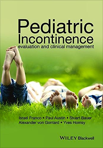 Portada del libro 9781118814796 Pediatric Incontinence. Evaluation and Clinical Management