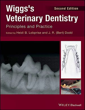 Portada del libro 9781118816127 Wiggs's Veterinary Dentistry. Principles and Practice