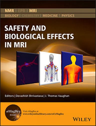 Portada del libro 9781118821305 Safety and Biological Effects in MRI