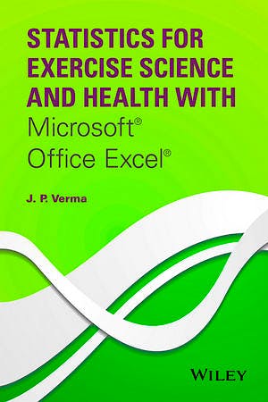 Portada del libro 9781118855218 Statistics for Exercise Science and Health with Microsoft Office Excel