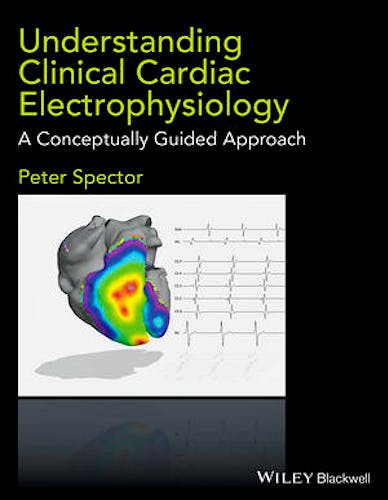 Portada del libro 9781118905494 Understanding Cardiac Electrophysiology. A Conceptually Guided Approach