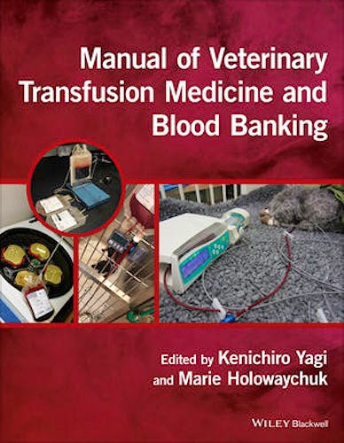 Portada del libro 9781118933022 Manual of Veterinary Transfusion Medicine and Blood Banking