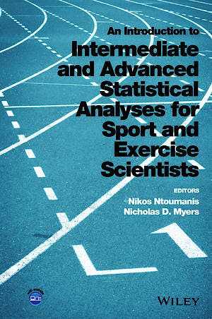 Portada del libro 9781118962053 An Introduction to Intermediate and Advanced Statistical Analyses for Sport and Exercise Scientists