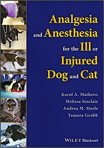 Portada del libro 9781119036562 Analgesia and Anesthesia for the Ill or Injured Dog and Cat