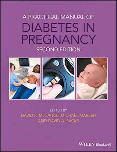 Portada del libro 9781119043768 A Practical Manual of Diabetes in Pregnancy