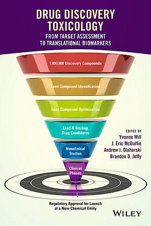 Drug Discovery Toxicology: From Target Assessment To Translational ...