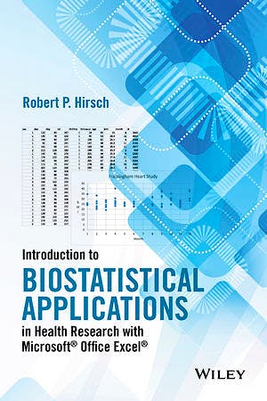 Portada del libro 9781119089650 Introduction to Biostatistical Applications in Health Research with Microsoft Office Excel