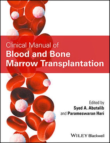Portada del libro 9781119095453 Clinical Manual of Blood and Bone Marrow Transplantation