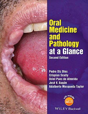 Portada del libro 9781119121343 Oral Medicine and Pathology at a Glance