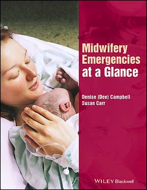 Portada del libro 9781119138013 Midwifery Emergencies at a Glance