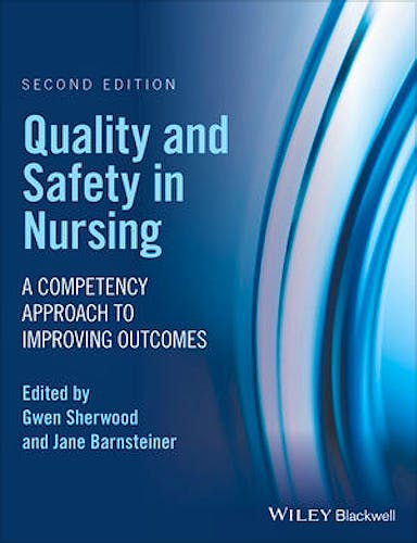 Portada del libro 9781119151678 Quality and Safety in Nursing. a Competency Approach to Improving Outcomes