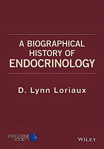 Portada del libro 9781119202462 A Biographical History of Endocrinology