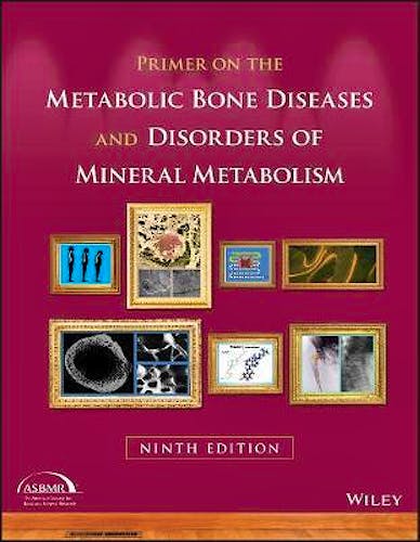 Portada del libro 9781119266563 Primer on The Metabolic Bone Diseases and Disorders of Mineral Metabolism