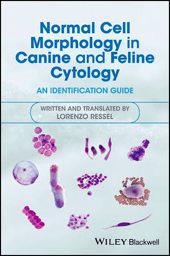 Portada del libro 9781119278894 Normal Cell Morphology in Canine and Feline Cytology: An Identification Guide